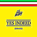 Yes Indeed - Drake ft. Lil Baby APK
