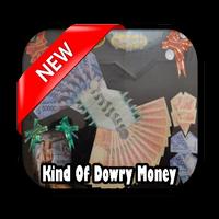 Kind Of Dowry Money Affiche