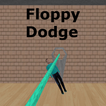Floppy Dodge