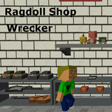 Ragdoll Shop Wrecker APK