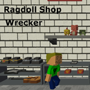 Ragdoll Shop Wrecker APK