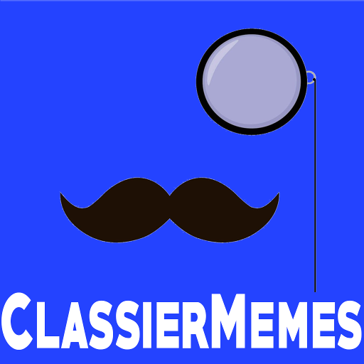 Classier Memes