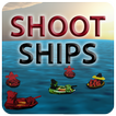 ”Shoot Ships