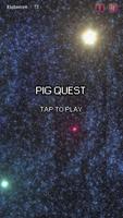 Pig Quest plakat