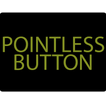 Pointless Button