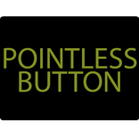 Pointless Button
