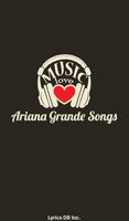 Ariana Grande Album Songs Lyri poster