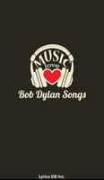 Bob Dylan Album Songs Lyrics poster