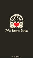 John Legend Album Songs Lyrics Plakat