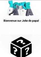 Joke de papa Plakat