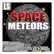 Space Meteors