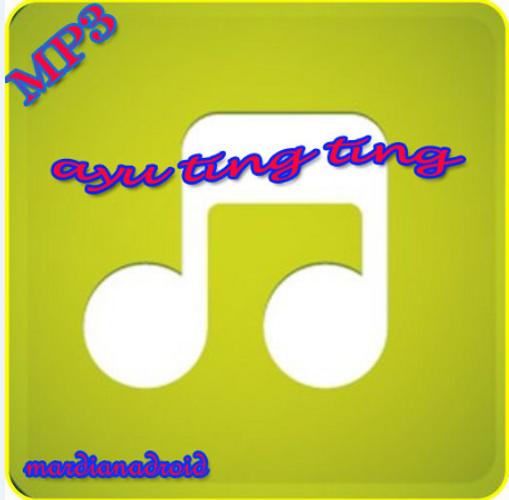 Song Ayu Ting Ting You You For Android Apk Download