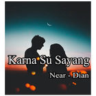 Lagu Karna Su Sayang Near feat Dian icône
