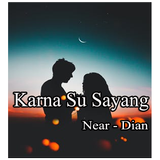 Lagu Karna Su Sayang Near feat Dian أيقونة