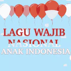 Lagu Nasional Anak Indonesia アプリダウンロード