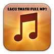Lagu Smash Full MP3