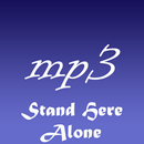Lagu Stand Here Alone Terbaru Mp3 APK