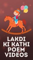 Lakdi Ki Kathi Poem Videos Hindi for Kids Poster