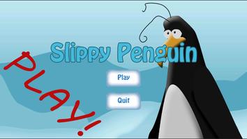 Slippy Penguin Poster