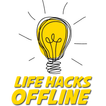 Life Hacks Offline