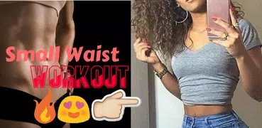 Small Waist Workout