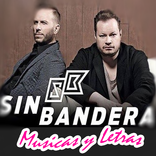 Sin Bandera - Mientes tan Bien