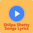 Shilpa Shetty Hit Songs Lyrics APK