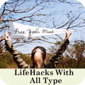 LifeHacks With All Type