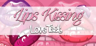 Lips Kissing Love Test