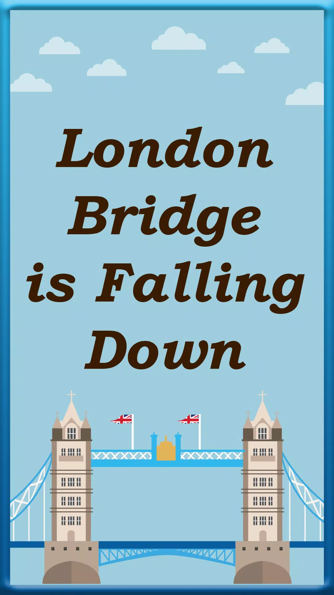 London Bridge is Falling Down for Android   APK Download