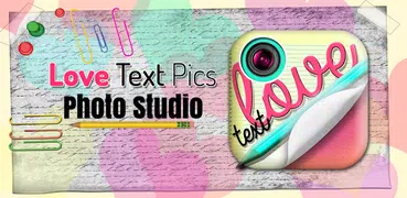 Love Text Pics - Photo Studio
