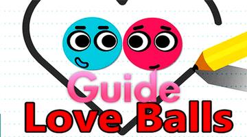 Love Balls Game : Tips & Strategy Guide تصوير الشاشة 1