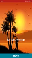 80s 90s Love Songs الملصق