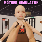 Mother Simulator