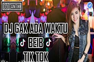 DJ GAK ADA WAKTU BEIB Mp3 Ekran Görüntüsü 1