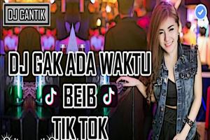 DJ GAK ADA WAKTU BEIB Mp3 스크린샷 3
