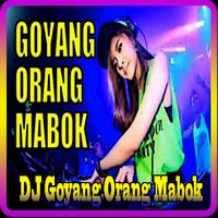 DJ Goyang Orang Mabok Mp3 الملصق
