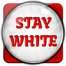 Stay White APK