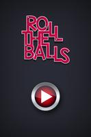 Roll The Balls 海报