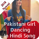 APK Pakistani Girl Dancing In Hindi Song