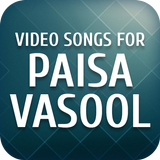 Video songs for Paisa Vasool آئیکن