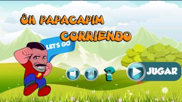 Papacapim Dos Meus Corriendo poster