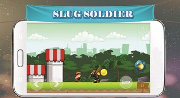 Slug Soldier Plakat