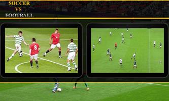 Soccer VS Football capture d'écran 1