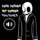Dark Darker Yet Darker Ringtones APK
