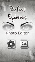 Perfect Eyebrows Photo Montage poster