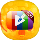 Text on Videos/Photos - Add Stickers on Videos aplikacja