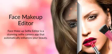 Face Make Up Selfie Editor