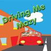 ”Driving Me Mazy 3D Maze