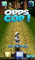Opps Cop! الملصق